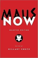 Maus Now : Selected Writing - Kniha