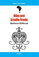 Dům pro Erzulie Fredu - Kniha