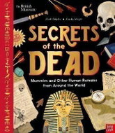 Secrets of the Dead : Mummies and Other Human Remains from Around the World - Kniha