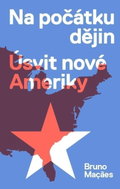 Na počátku dějin - Úsvit nové Ameriky - Kniha