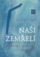 Naši zemřelí - Předčítání, modlitby, průpovědi - Kniha