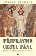 Připravme cestu Pánu - Občerstvení pro duši na dobu adventní a vánoční - Kniha