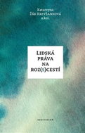 Lidská práva na roz(s)cestí - Kniha