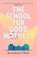 The School for Good Mothers - Kniha