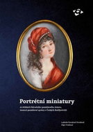 Portrétní miniatury ve sbírkách Národního památkového ústavu, územní památkové správy v Českých Budě - Kniha