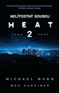 Nelítostný souboj: Heat 2 - Kniha