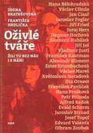 Oživlé tváře - Žili tu bez nás i s námi - Kniha
