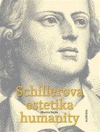 Schillerova estetika humanity - Kniha