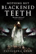 Nothing But Blackened Teeth - Kniha