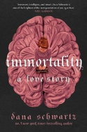 Immortality: A Love Story - Kniha