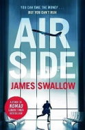 Airside: The ´unputdownable´ high-octane airport thriller from the author of NOMAD - Kniha