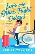 Love And Other Flight Delays - Kniha