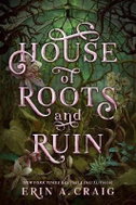 House of Roots and Ruin - Kniha