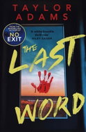 The Last Word: an utterly addictive and spine-chilling suspense thriller from the TikTok bestseller  - Kniha