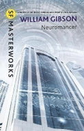 Neuromancer: The groundbreaking cyberpunk thriller - Kniha