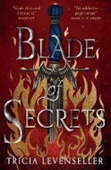 Blade of Secrets: Book 1 of the Bladesmith Duology - Kniha