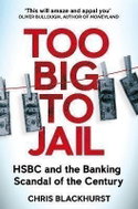 Too Big to Jail: HSBC and the Banking Scandal of the Century - Kniha