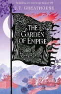The Garden of Empire: A sweeping fantasy epic full of magic, secrets and war - Kniha