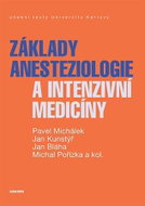 Základy anesteziologie a intenzivní medicíny - Kniha