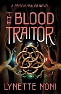 The Blood Traitor: The gripping sequel to the epic fantasy The Prison Healer - Kniha