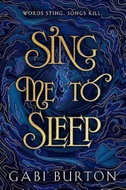 Sing Me to Sleep: a darkly enchanting young adult fantasy - Kniha