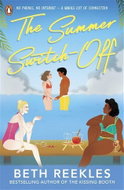 The Summer Switch-Off: The hilarious summer must-read from the author of The Kissing Booth - Kniha