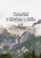 Veteráni v bitvách o duše 3 - Kniha