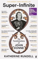 Super-Infinite: The Transformations of John Donne - Winner of the Baillie Gifford Prize for Non-Fict - Kniha