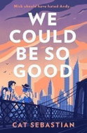 We Could Be So Good - Kniha