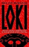 Loki: WICKED, VISCERAL, TRANSGRESSIVE: Norse gods as you´ve never seen them before - Kniha