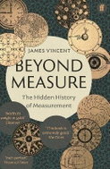 Beyond Measure: The Hidden History of Measurement - Kniha