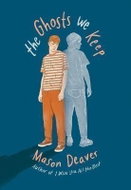 The Ghosts We Keep - Kniha