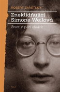 Zneklidňující Simone Weilová - Život v pěti ideách - Kniha
