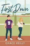 First Down: The MUST-READ, fake dating sports romance and TikTok sensation! - Kniha