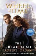 The Great Hunt: Book 2 of the Wheel of Time (Now a major TV series) - Kniha