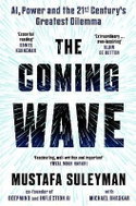 The Coming Wave: the ground-breaking book from the ultimate AI insider - Kniha