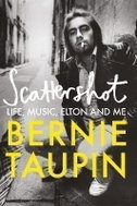 Scattershot: Life, Music, Elton and Me - Kniha