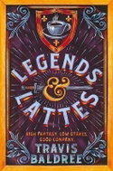 Legends & Lattes: A Heartwarming Cosy Fantasy and TikTok Sensation - Kniha