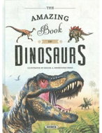 The Amazing book of Dinosaurs AJ - Kniha