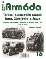 Armáda 16 Terénní automobily značek Tatra, Zbrojovka a Jawa - Vojenské automobily s náhonem na všech - Kniha