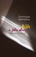 Bůh a jeho obraz - Nástin biblické teologie - Kniha