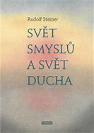 Svět smyslů a svět ducha - Kniha