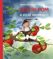 Bertík Pom a velké hromobití - Kniha