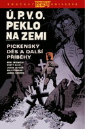 Ú.P.V.O. Peklo na zemi 5 - Pickenský děs a další příběhy - Kniha