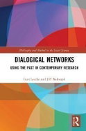 Dialogical Networks: Using the Past in Contemporary Research - Kniha
