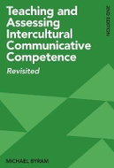 Teaching and Assessing Intercultural Communicative Competence: Revisited - Kniha