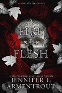 A Fire in the Flesh: A Flesh and Fire Novel - Kniha