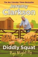 Diddly Squat: Pigs Might Fly - Kniha