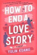 How to End a Love Story: The brilliant new romantic comedy from the acclaimed screenwriter and direc - Kniha