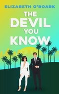 The Devil You Know: A spicy office rivals romance that will make you laugh out loud! - Kniha